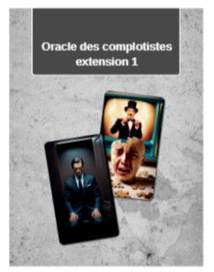 Oracle  des complotistes- extension 1